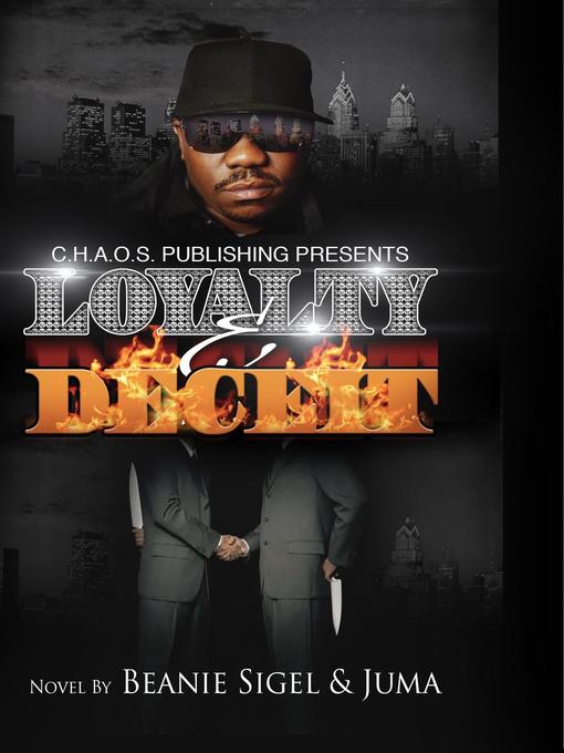 Title details for Loyalty and Deceit by Beanie Sigel - Available